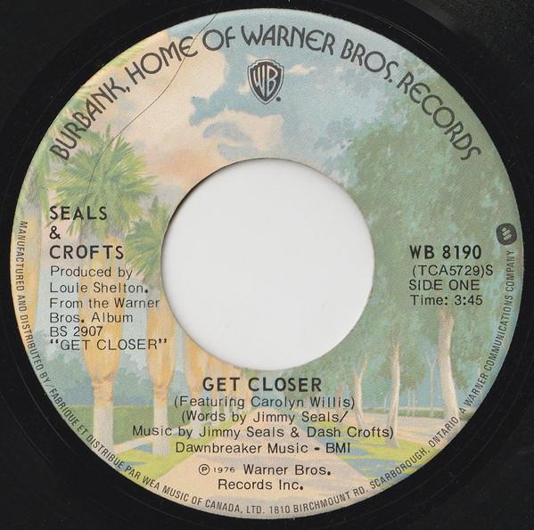 7-дюймовая пластинка SEALS & CROFTS - Get Closer WB8190 Warner Bros. Ре 1976 Канада Рок Б/У
