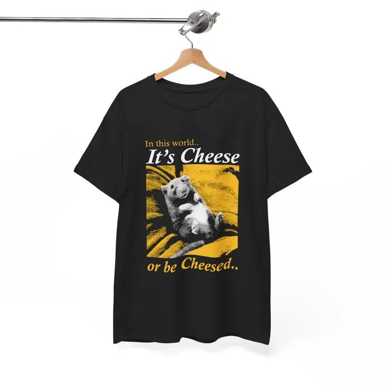 It's Cheese or be Cheesed Funny Rat T-Shirt