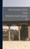 Книга Die Juden Und Das Wirtschaftsleben