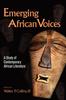 Книга Emerging African Voices  A Study of Contemporary African Literature