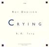 7inch Record ROY ORBISON, K.D. LANG - Crying 799388 Virgin 1987 US Rock Used