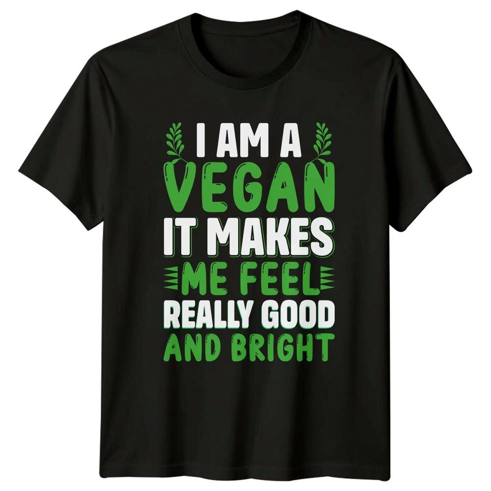 I Am A Vegan It Makes TShirt Plant Based Diet Lifestyle