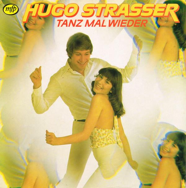 Виниловая пластинка HUGO STRASSER Tanz Mal Wieder 02258064 Music For Pleas 1980 Нидерланды Джаз Б/у