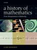 Книга A History of Mathematics : From Mesopotamia To Modernity