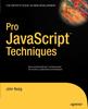 The Pro JavaScript Techniques Book