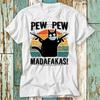 230 Gsm 100% Cotton Pew Pew Madafakas Meme Cat Face Mask T Shirt Top Design Unisex Ladies Mens Tee Retro Fashion Vintage Shirt S754