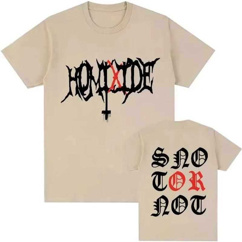HOMIXIDE Gang Snot or Not Graphics Print Tee Shirt Mens Women Hip Hop Rap Harajuku Men Women Clothing Streetwear high quality