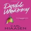 Double Whammy by Carl Hiaasen Paperback Book 9781408729182