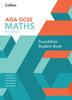 The GCSE Maths AQA Foundation Student Book Book