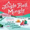A Jingle Bell Mingle by Sierra Simone Paperback Book 9780008718527