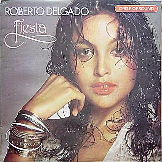LP Пластинка РОБЕРТО ДЕЛЬГАДО - Fiesta 2371404 Polydor 1973 UK Латиноамериканская Б/У