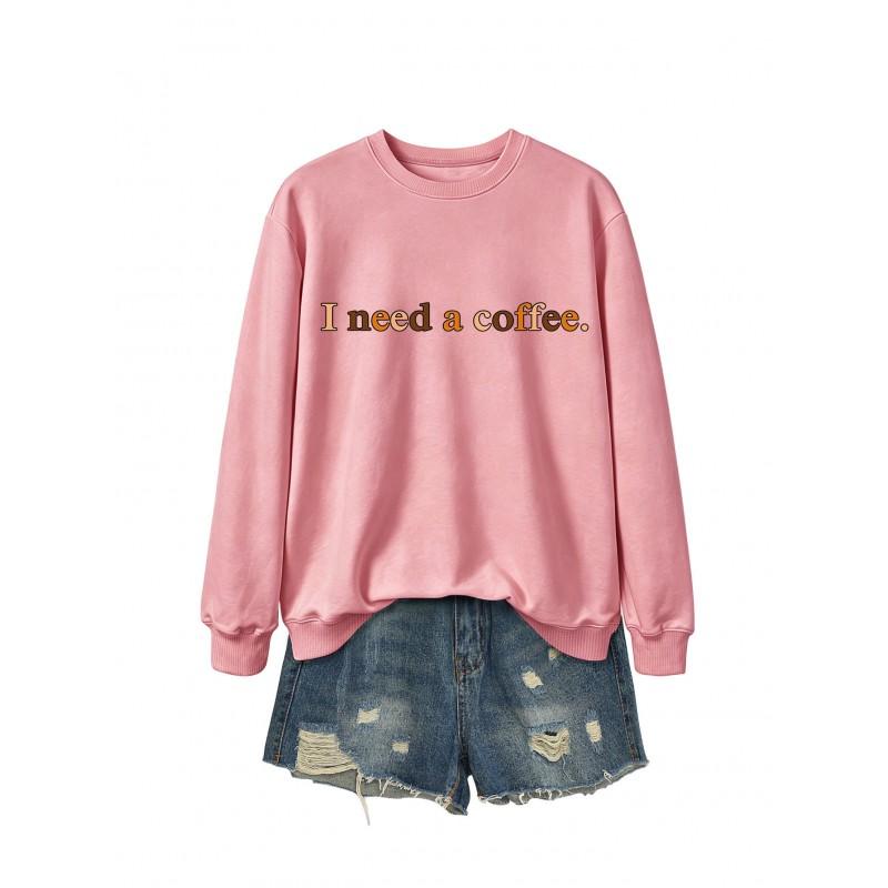 I Need A Coffee Womens Long Sleeve Sweatshirt Casual Loose Fit Fall Winter