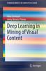 Книга Deep Learning In Mining of Visual Content