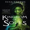 Kingdom of Souls by Rena Barron Paperback Book 9780008302276