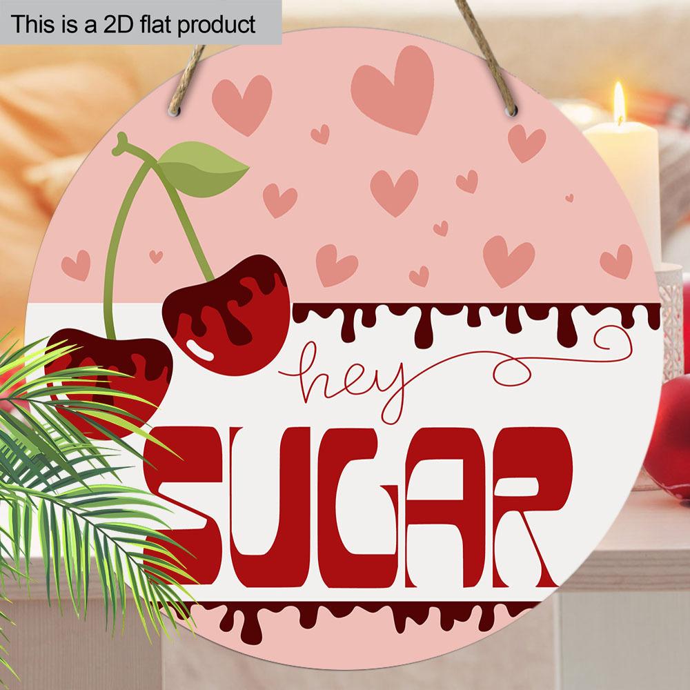 1pc Valentine's Day Decoration Wooden Ornaments Sign SUGAR Cherry Design Valentine's Day Gift Wall or Door Hanging Decor