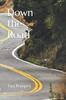 The Down the Road Book
