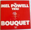 LP Пластинка MEL POWELL TRIO - Bouquet VJD572 Jazz Vogue 1980 UK Джаз Б/У