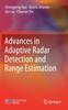 The Advances In Adaptive Radar Detection and Range Estimation Book