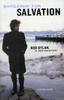 The Bargainin' for Salvation : Bob Dylan, a Zen Master? Book