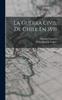 Книга La Guerra Civil De Chile En 1891