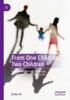 The Opportunities and Challenges for the One-child Generation Cohort In China Book
