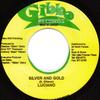 7inch Record LUCIANO - Silver And Gold NONE Gibbo Records 2004 Jamaica Reggae, Ska & Dub Used