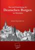 Книга Bau Und Einrichtung Der Deutschen Burgen Im Mittelalter