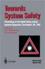 Книга Towards System Safety : Proceedings of the Seventh Safety-critical Systems Symposium, Huntingdon, UK 1999
