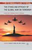 The The Ethics and Efficacy of the Global War On Terrorism : Fighting Terror with Terror Book