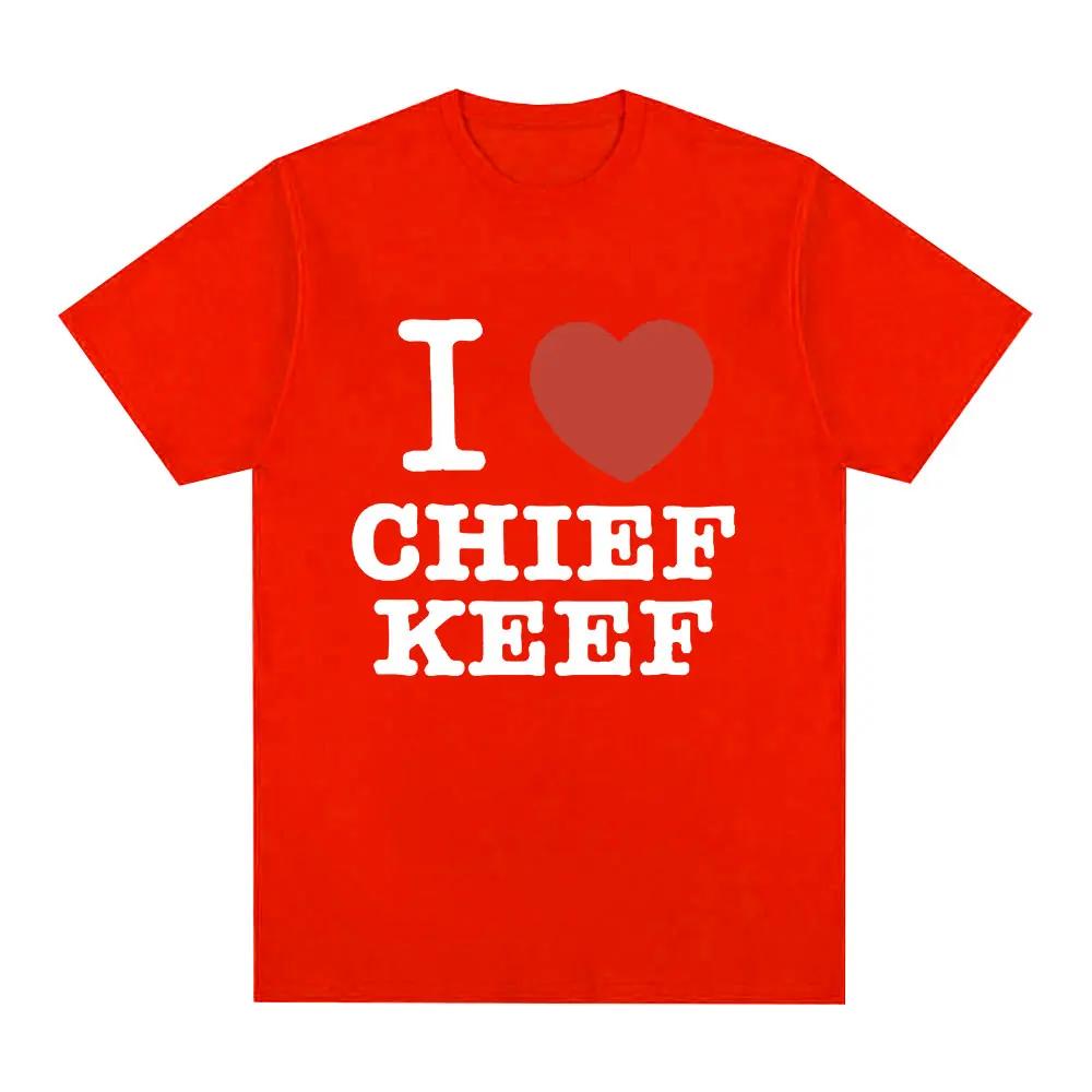 Футболка I Love Chief Keef, мужская модная повседневная футболка с коротким рукавом, винтажные готические хлопковые футболки большого размера в стиле хип-хоп, уличная одежда