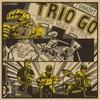 Trio Go - Звучит Гораздо Лучше [LP]