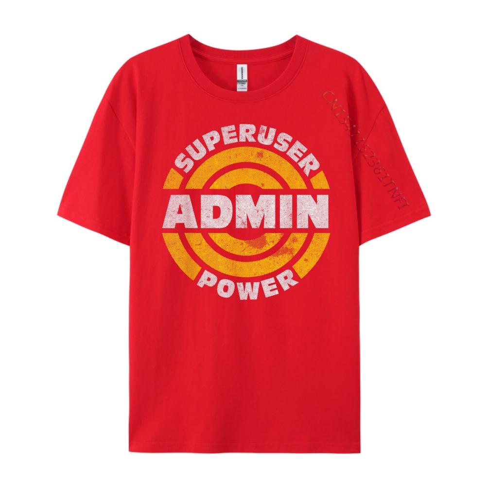 Superuser Admin Power For Computer It Professionals Cute Oversized T Shirt Clothes Happy New Years Loose