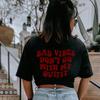 Bad Vibes Don't Go With My Outfit T-Shirt Positivity Quote Happy Face Trendy Shirt Mental Health Tee Women Casual Top