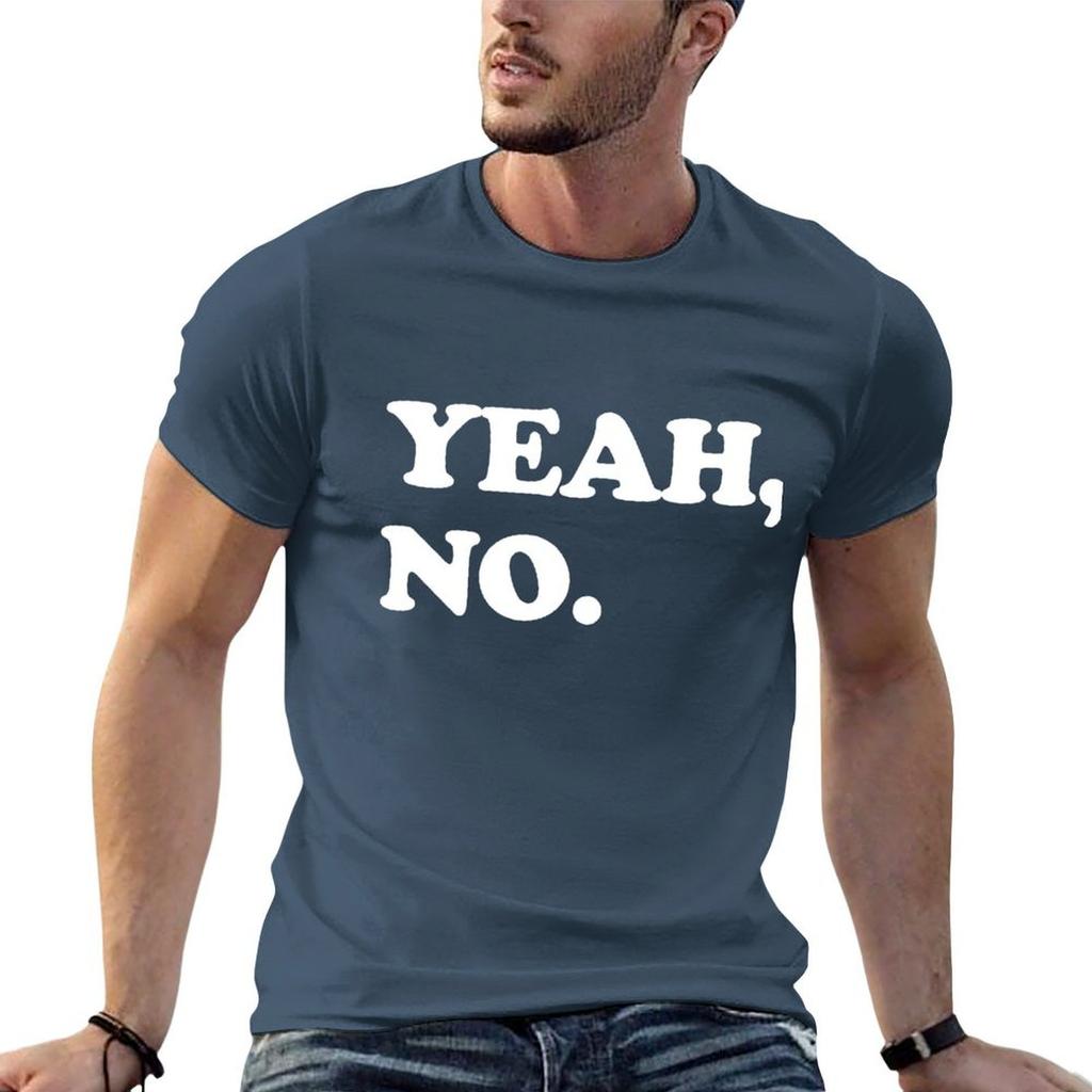 Yeah No Tshirt T Shirts For Unisex Graphic Vintage Essential T Shirt Cotton T Shirt Unisex Tshirt