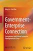 Книга Government-Enterprise Connection : Entrepreneur and Private Enterprise Development In China