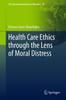 Книга Health Care Ethics Through the Lens of Moral Distress : 82