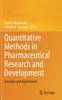 Книга Quantitative Methods In Pharmaceutical Research and Development : Concepts and Applications