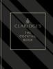 Книга Claridge's ??? The Cocktail Book : More Than 500 Recipes for Every Occasion