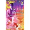 The Pink Identity First Edition (English, Pap