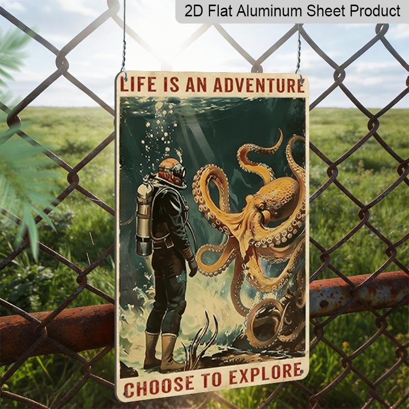 2D Flat, 1pc Octopus Vintage Aluminum Sign Life Is An Adventure Choose To Explore Diver Octopus Metal Sign for Home Living Room, Bedroom Office Hotel