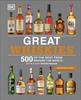 Книга Great Whiskies : 500 of the Best from Around the World