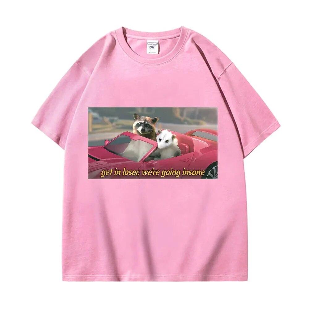 Повседневная футболка из 100% хлопка Get In Loser We're Going Insane, футболка с принтом енота и опоссума, женские футболки унисекс с короткими рукавами