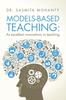 The Models-Based Teaching : As Excellent Innovations In Teaching Book