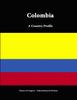 The Colombia : A Country Profile Book