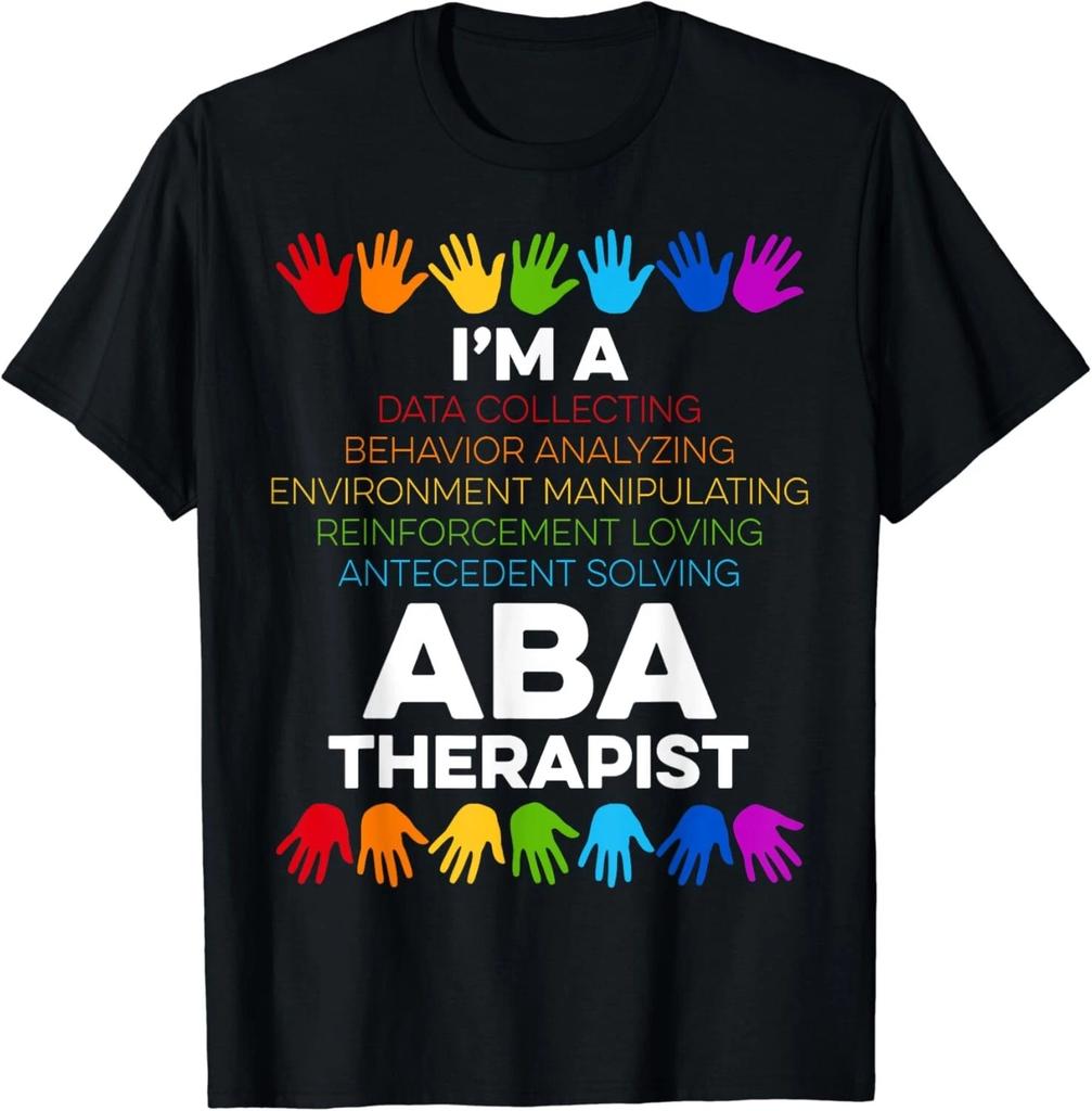 ABA Therapist Data Behavior Analyst Autism Therapy T-Shirt Funny RBT Gift