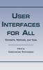 Книга User Interfaces for All : Concepts, Methods, and Tools