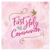 First Holy Communion Napkins (Pack of 16)