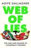 The Web of Lies : The Lure and Danger of Conspiracy Theories Book