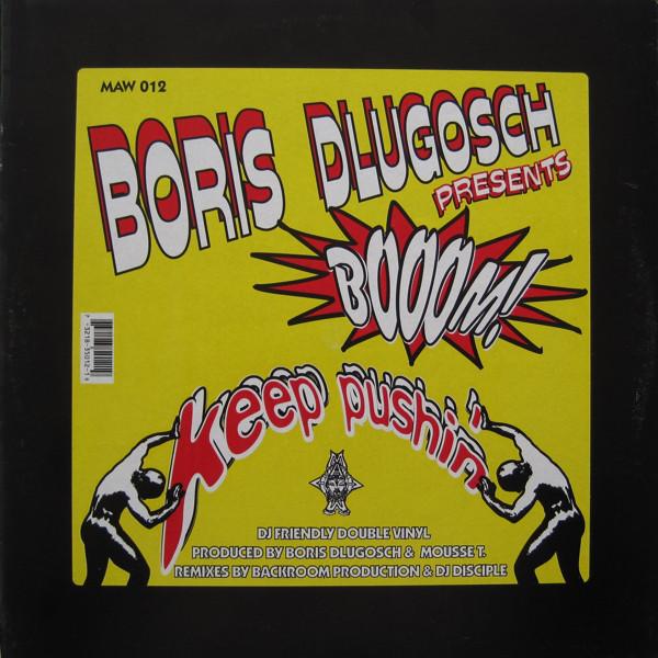 12inch Record BORIS DLUGOSCH, BOOOM! - Keep Pushin' MAW012 MAW Records 1996 US Dance & Electronica Used