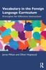 The Vocabulary In the Foreign Language Curriculum : Principles for Effective Instruction Book
